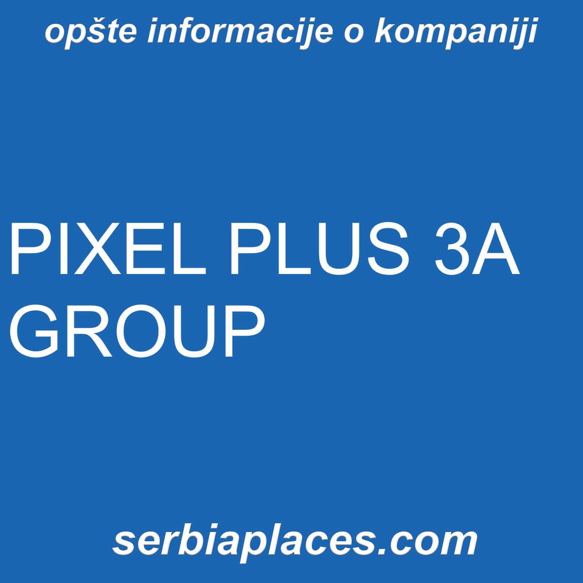 PIXEL PLUS 3A GROUP