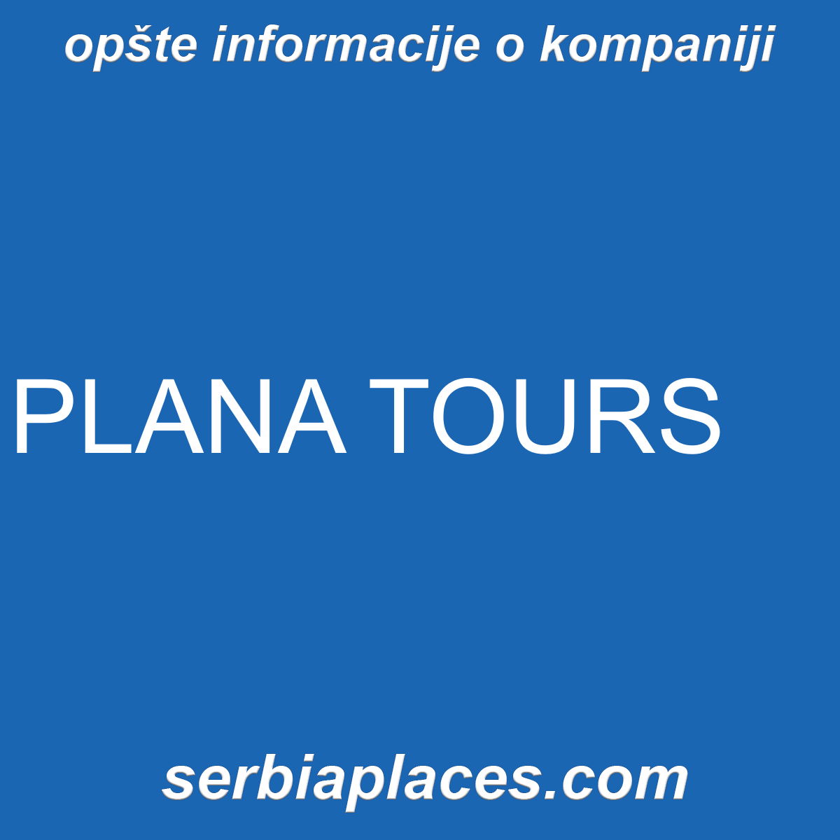 PLANA TOURS