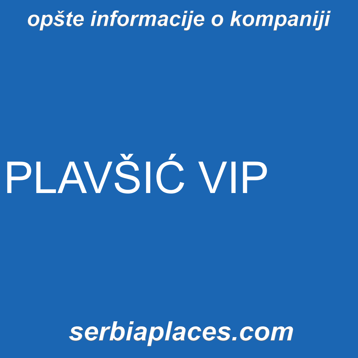 PLAVŠIĆ VIP