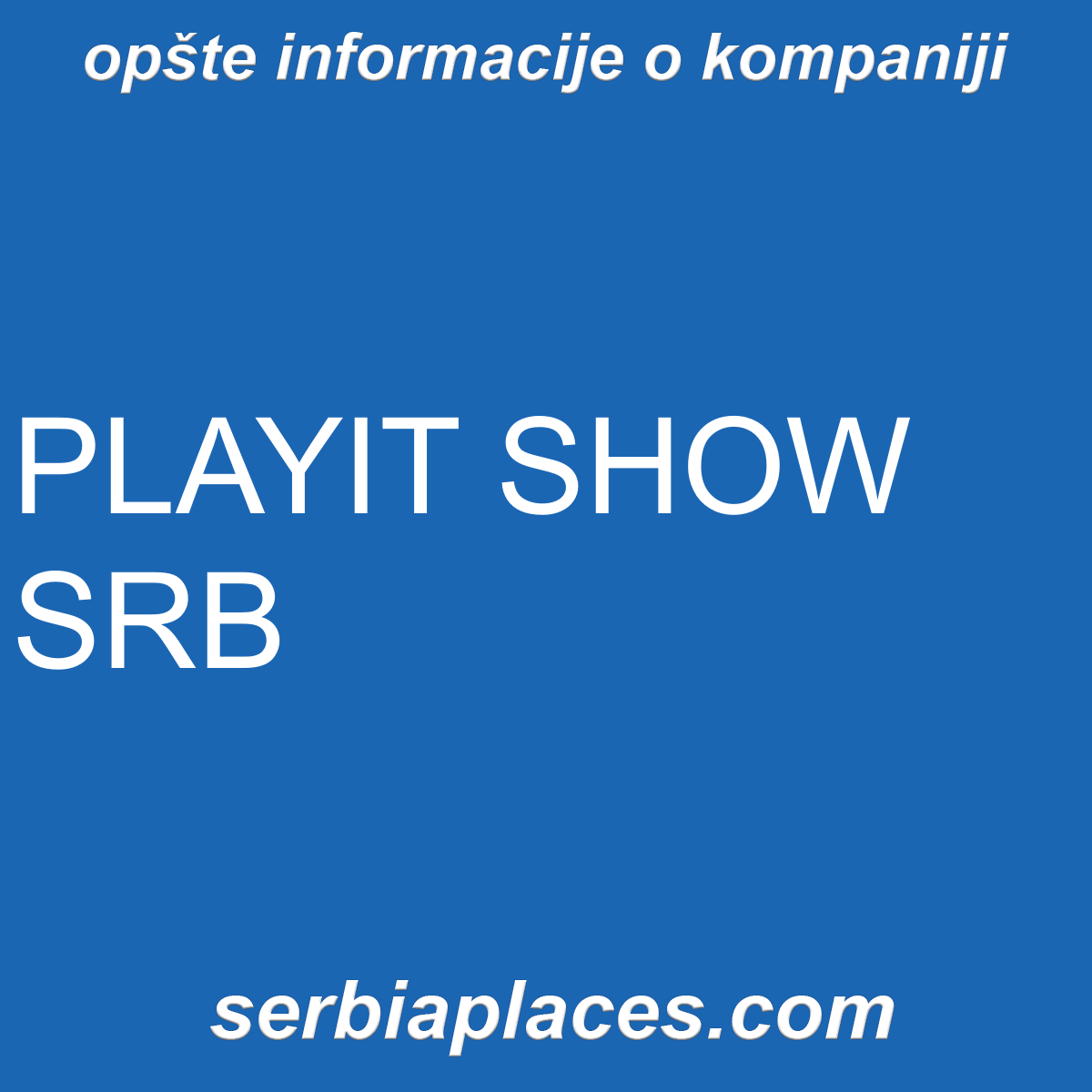 PLAYIT SHOW SRB