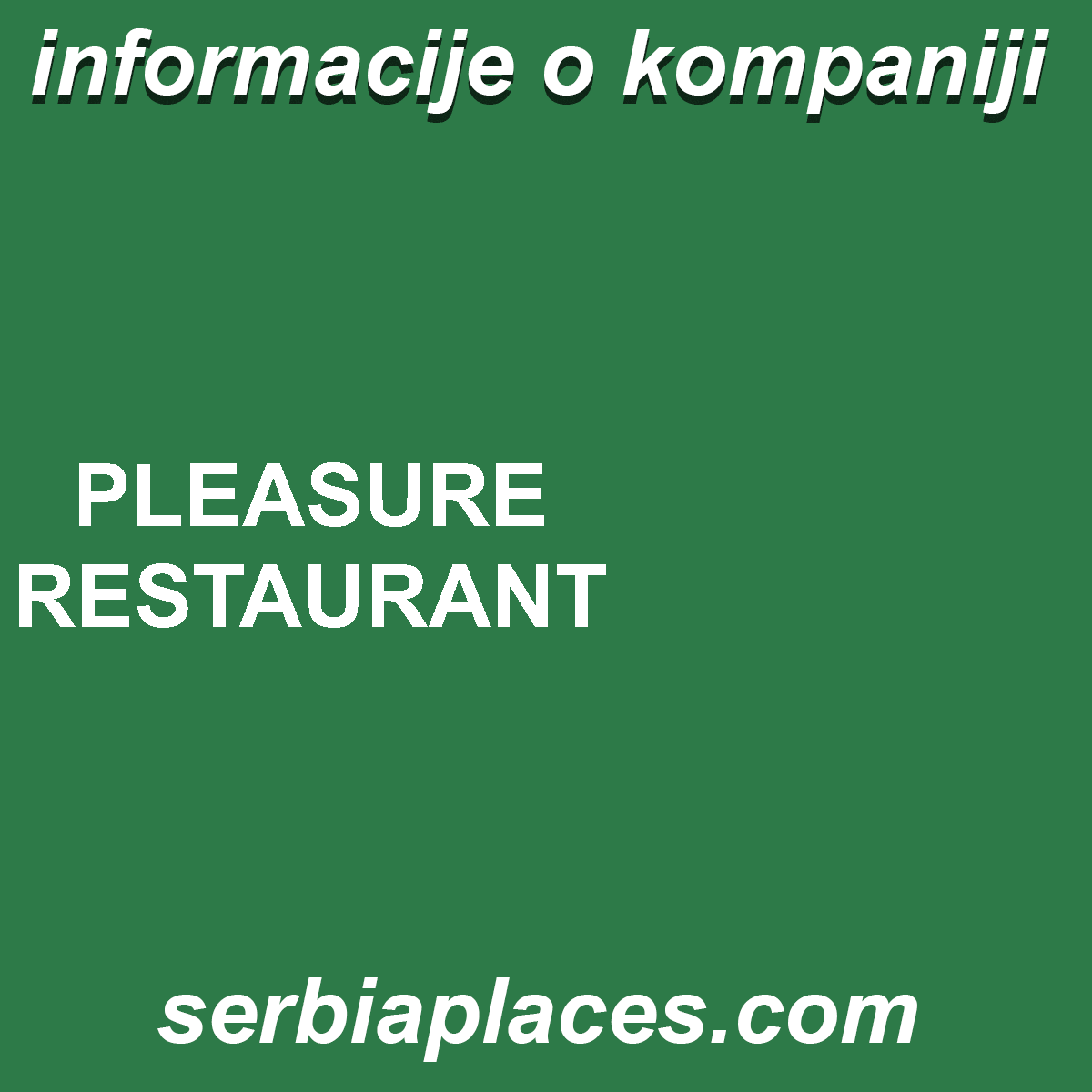 PLEASURE RESTAURANT