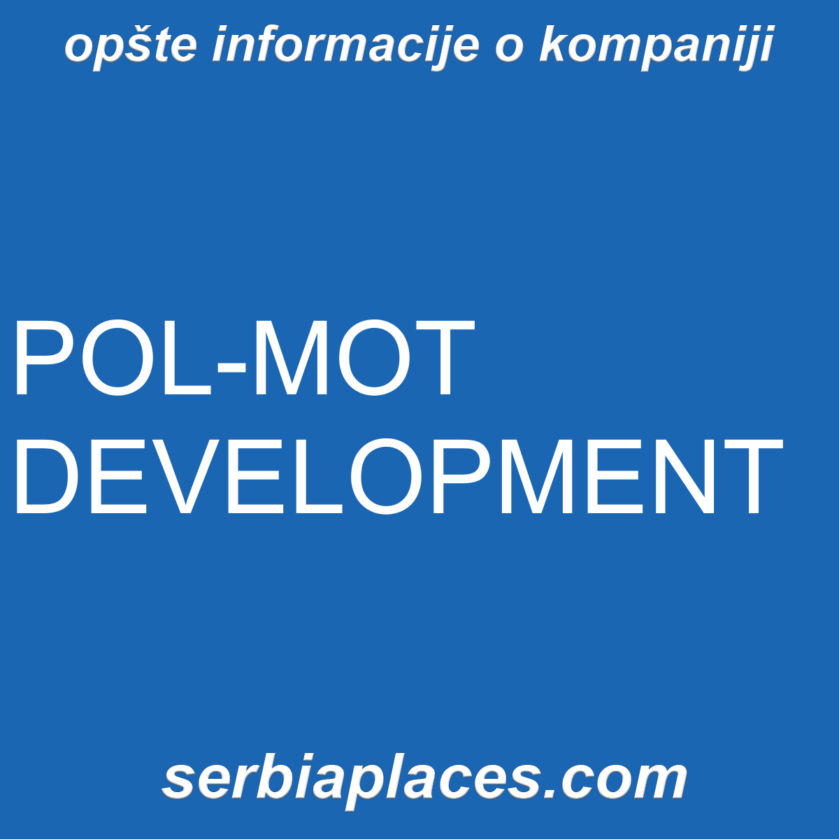 POL-MOT DEVELOPMENT