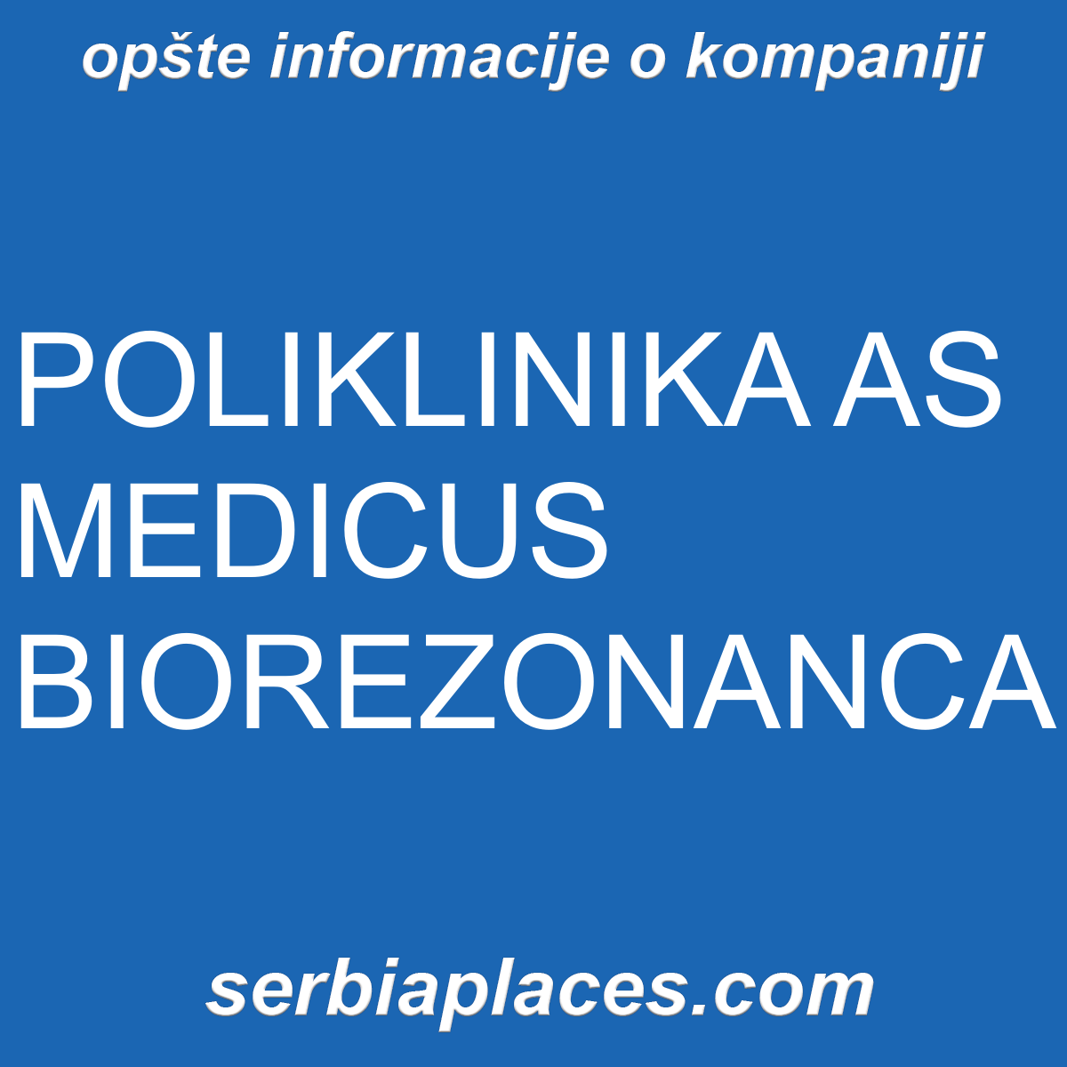 POLIKLINIKA AS MEDICUS BIOREZONANCA