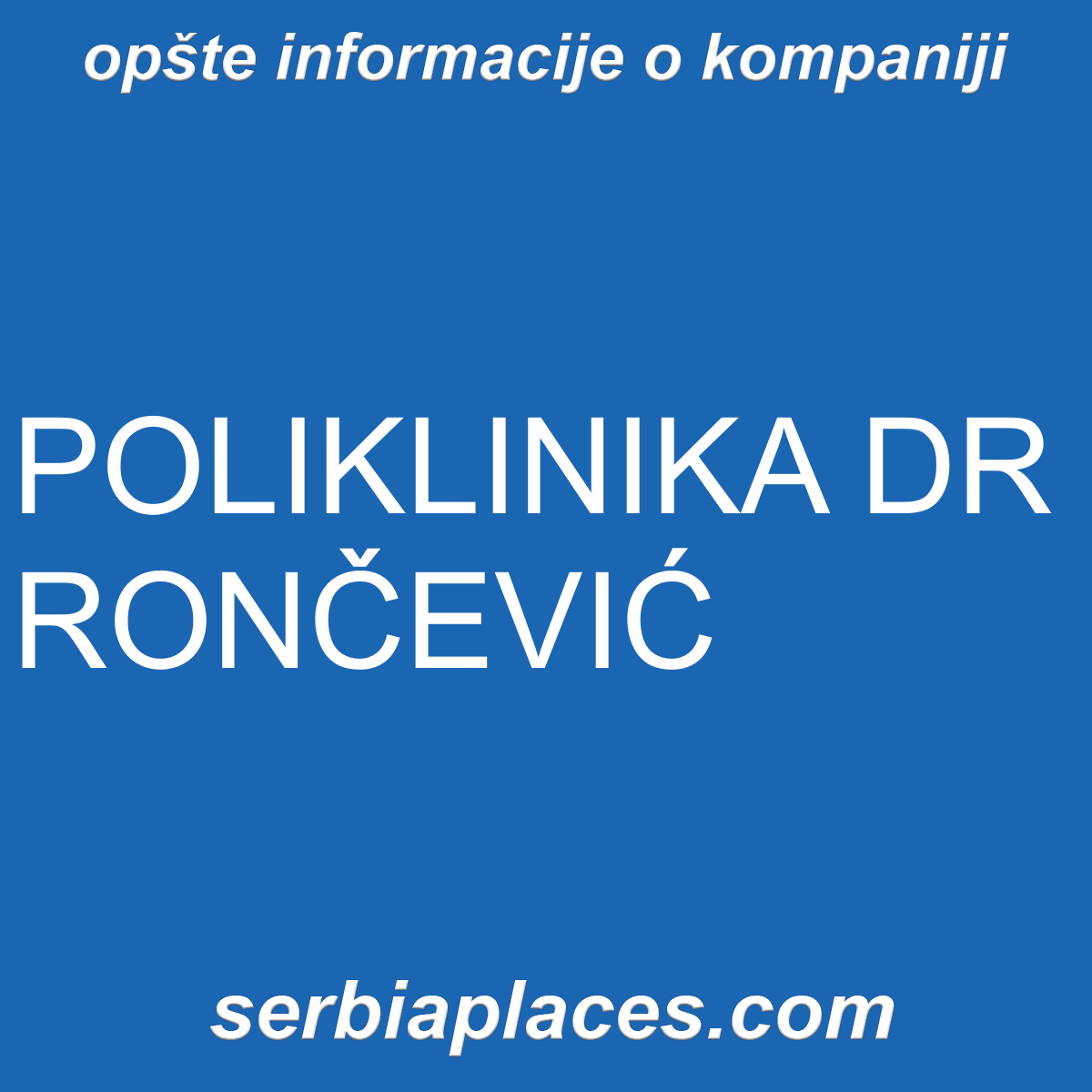 POLIKLINIKA DR RONČEVIĆ