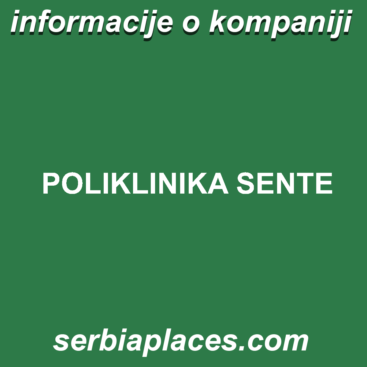 POLIKLINIKA SENTE