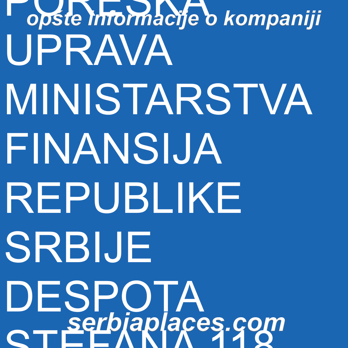 PORESKA UPRAVA MINISTARSTVA FINANSIJA REPUBLIKE SRBIJE DESPOTA STEFANA 118