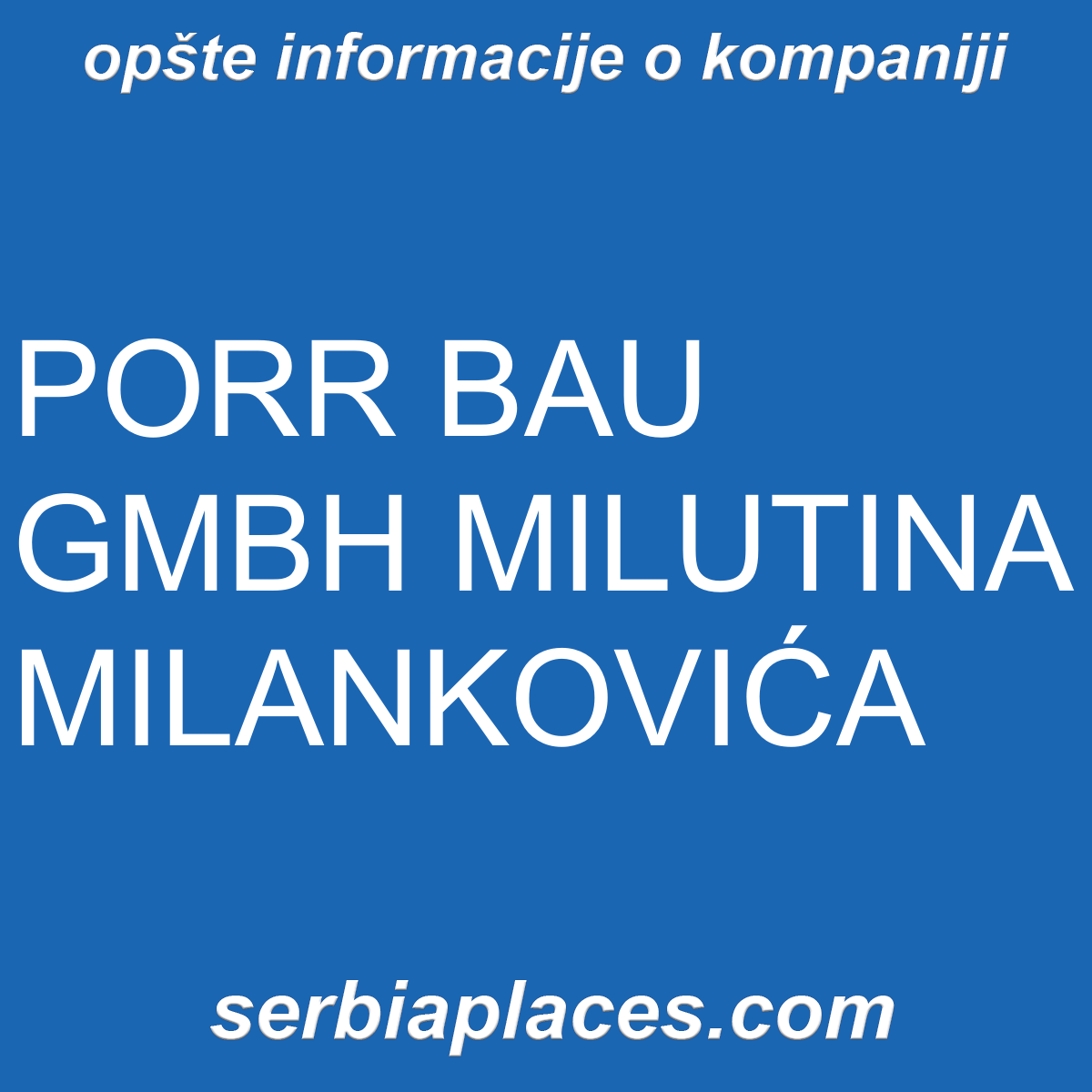 PORR BAU GMBH MILUTINA MILANKOVIĆA