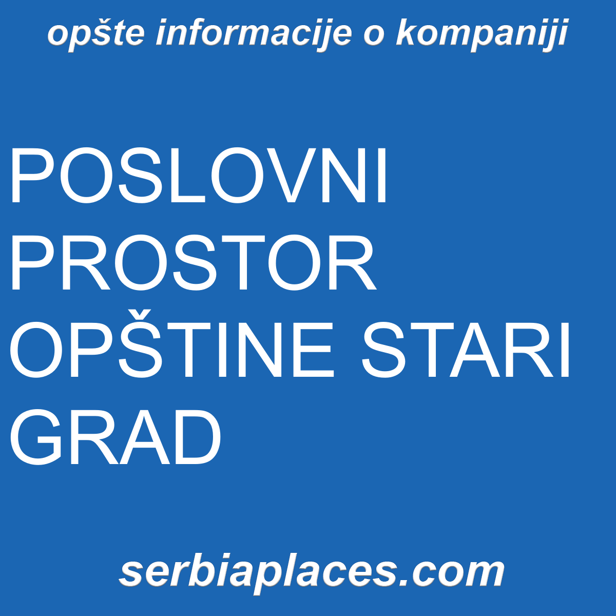 POSLOVNI PROSTOR OPŠTINE STARI GRAD