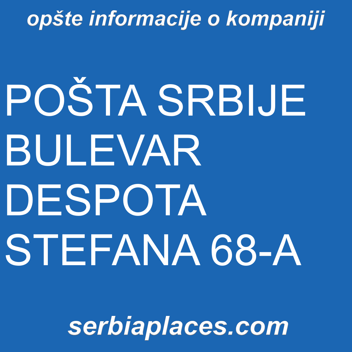POŠTA SRBIJE BULEVAR DESPOTA STEFANA 68-A