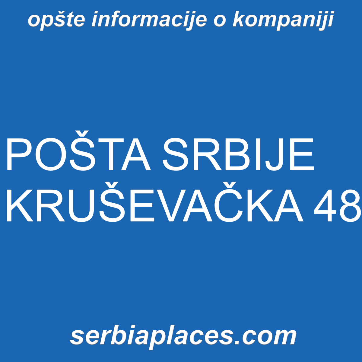 POŠTA SRBIJE KRUŠEVAČKA 48