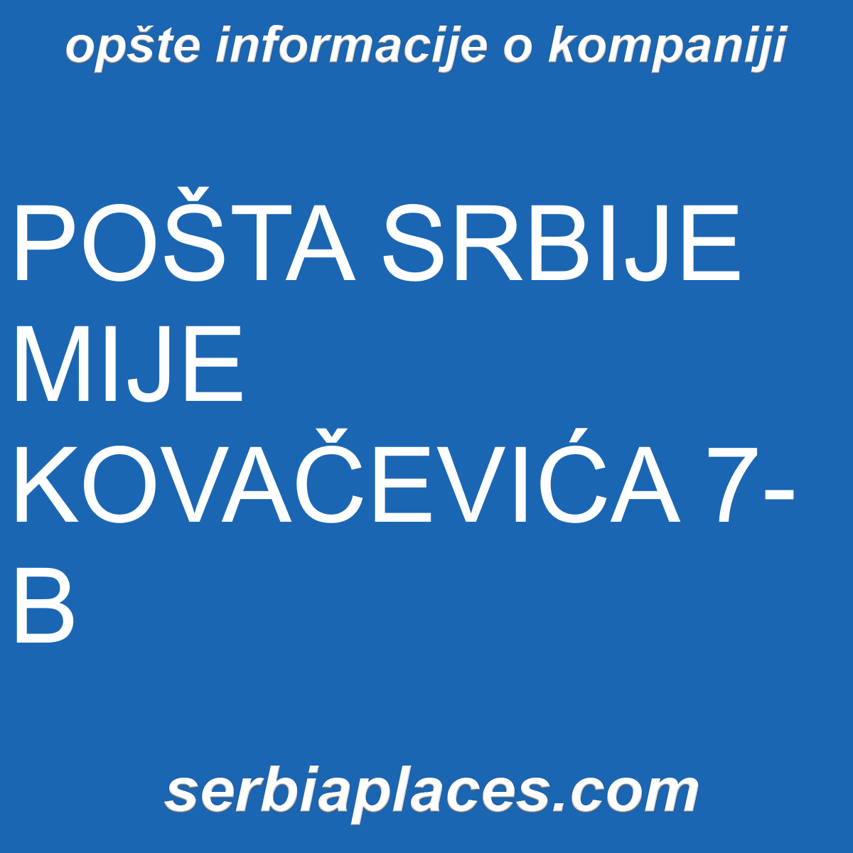 POŠTA SRBIJE MIJE KOVAČEVIĆA 7-B