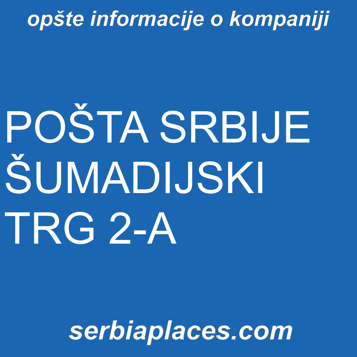 POŠTA SRBIJE ŠUMADIJSKI TRG 2-A