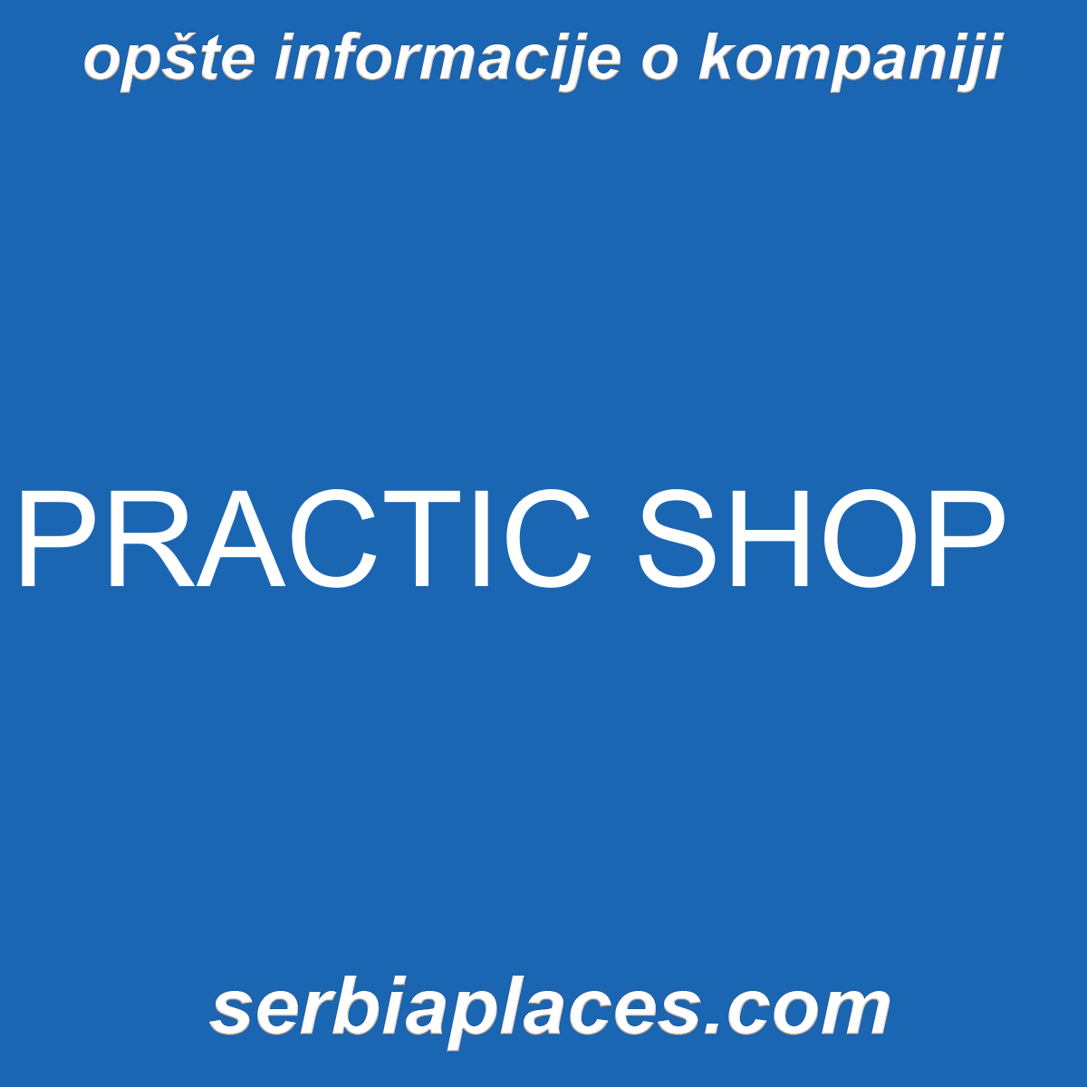 PRACTIC SHOP
