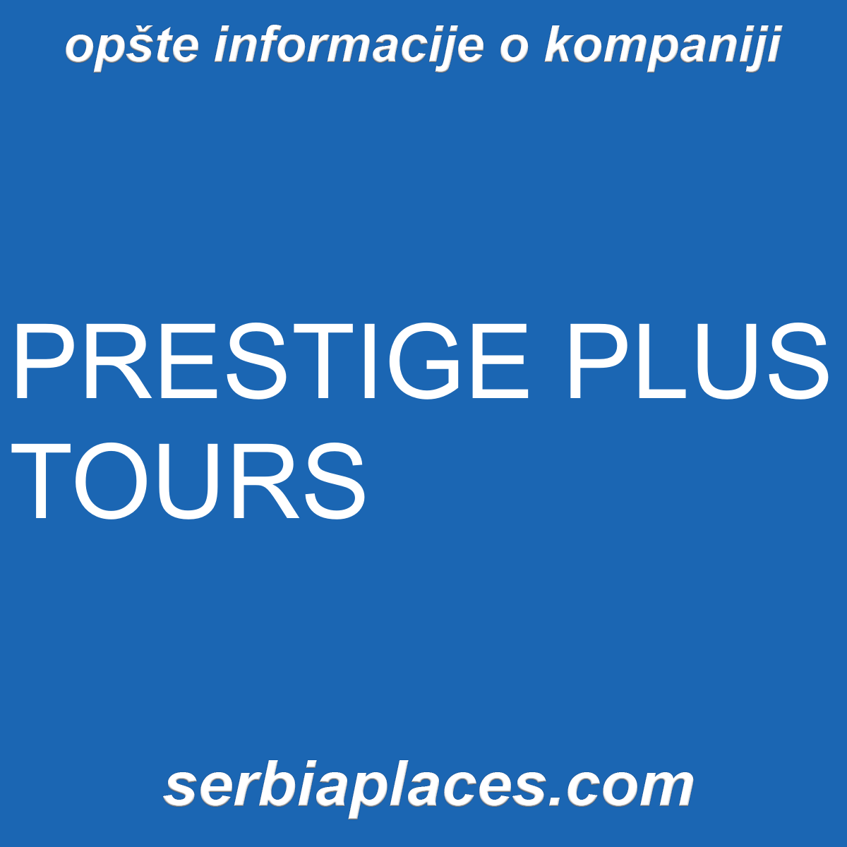 PRESTIGE PLUS TOURS