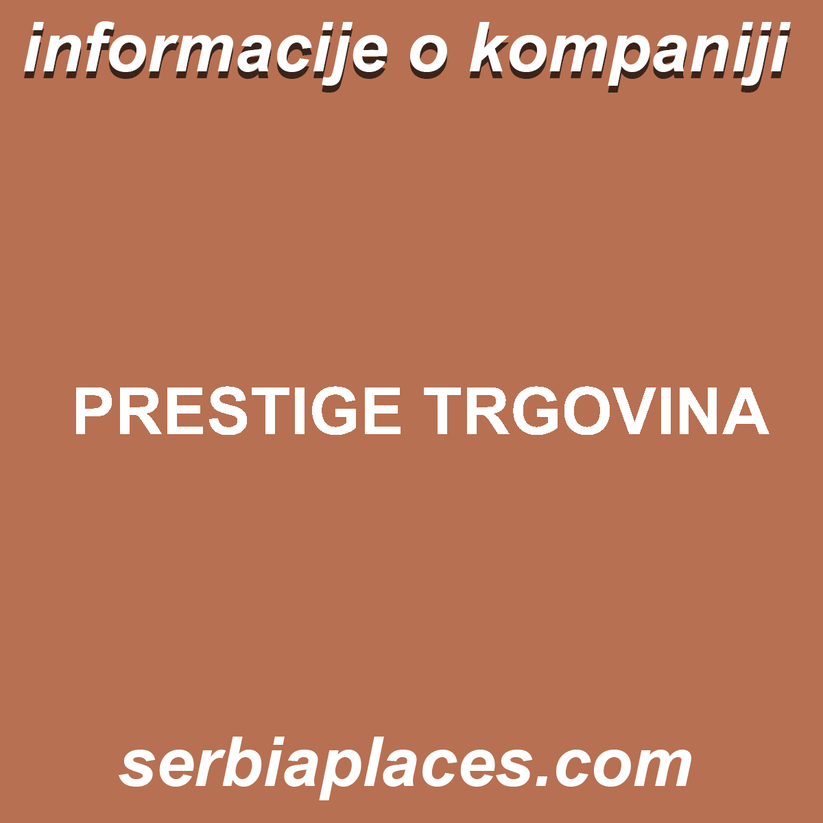 PRESTIGE TRGOVINA