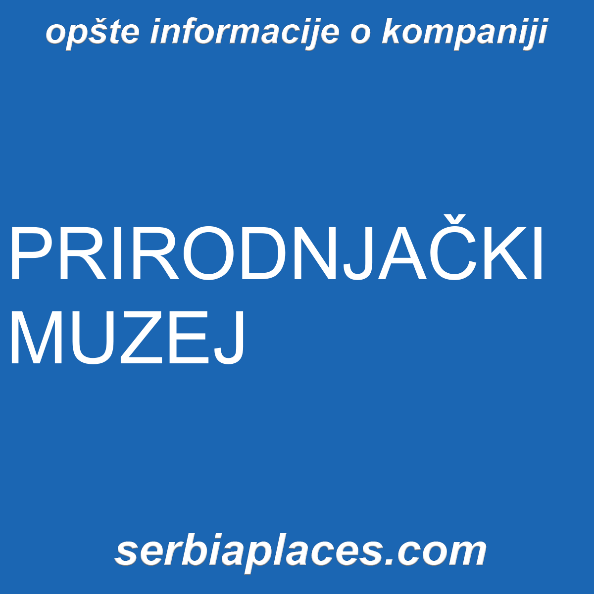 PRIRODNJAČKI MUZEJ