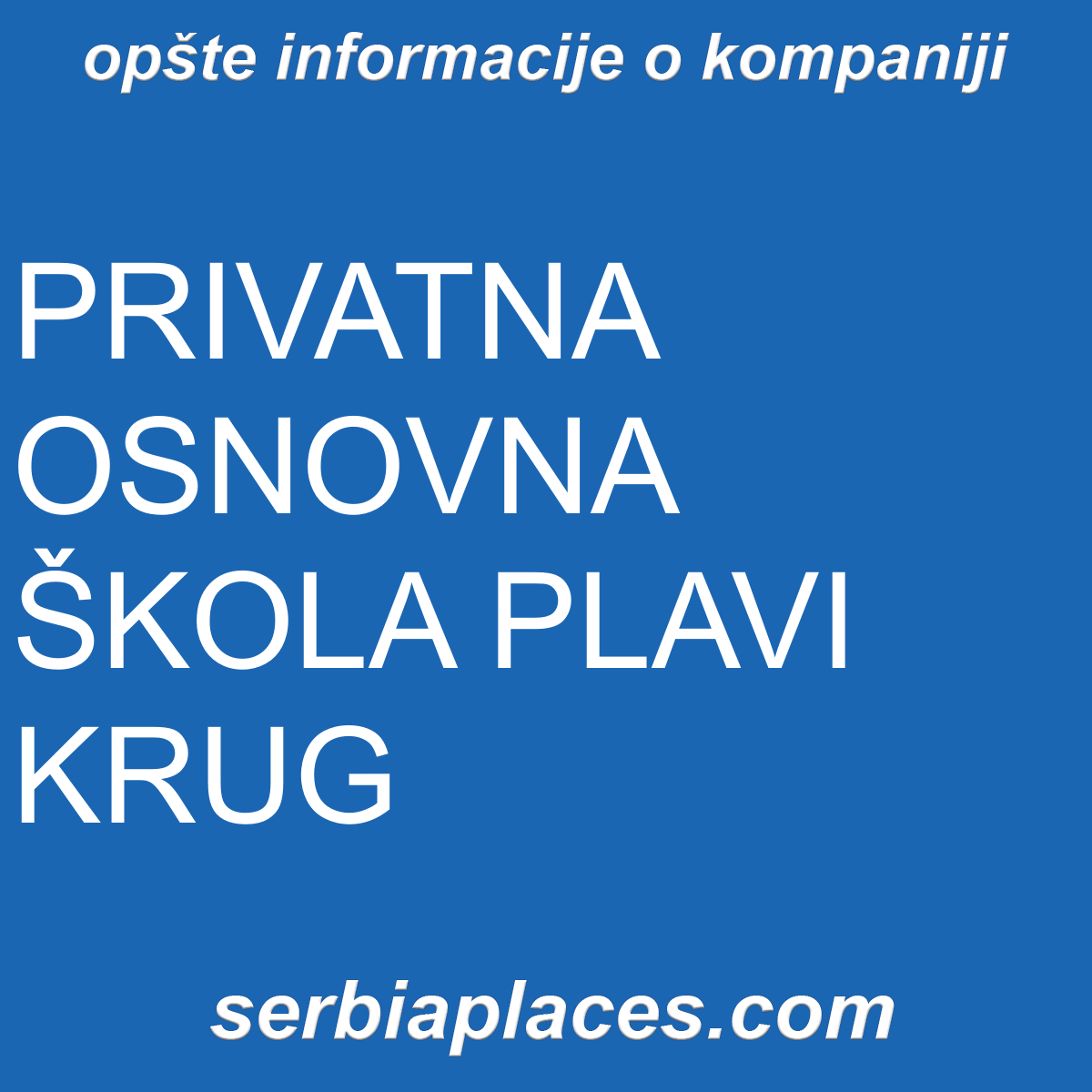 PRIVATNA OSNOVNA ŠKOLA PLAVI KRUG