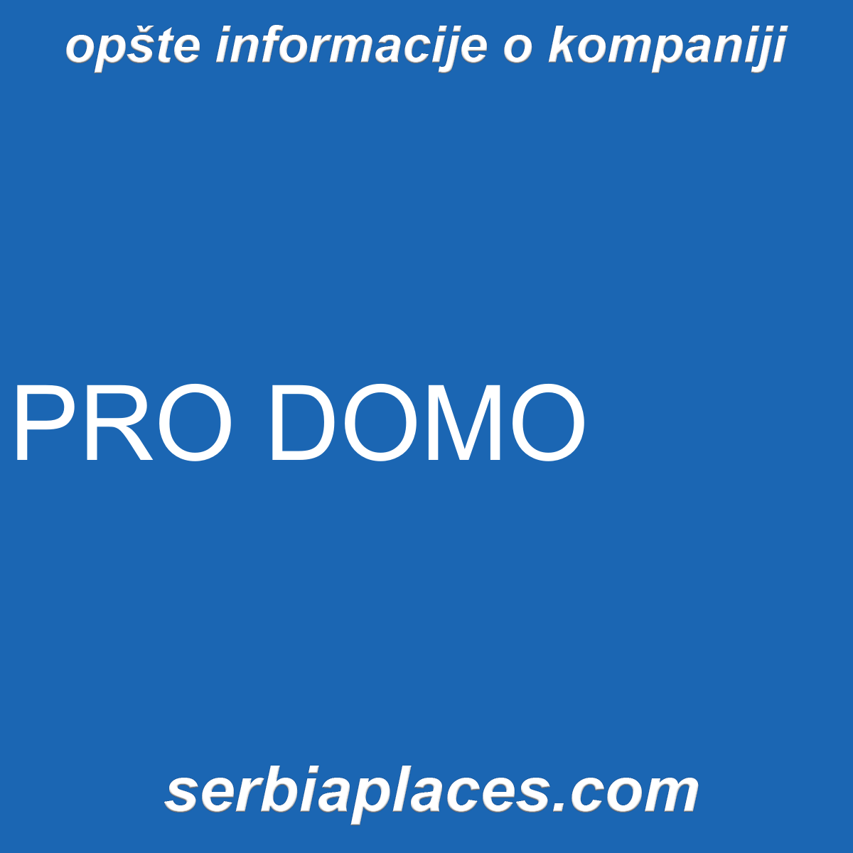 PRO DOMO