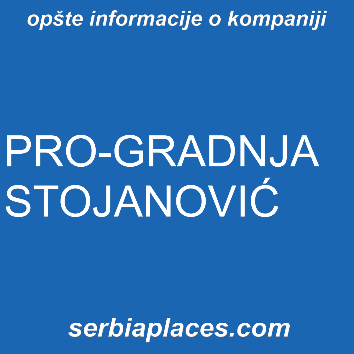 PRO-GRADNJA STOJANOVIĆ