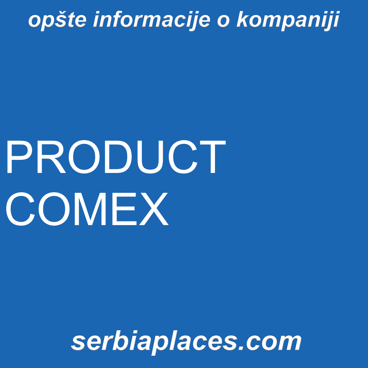 PRODUCT COMEX