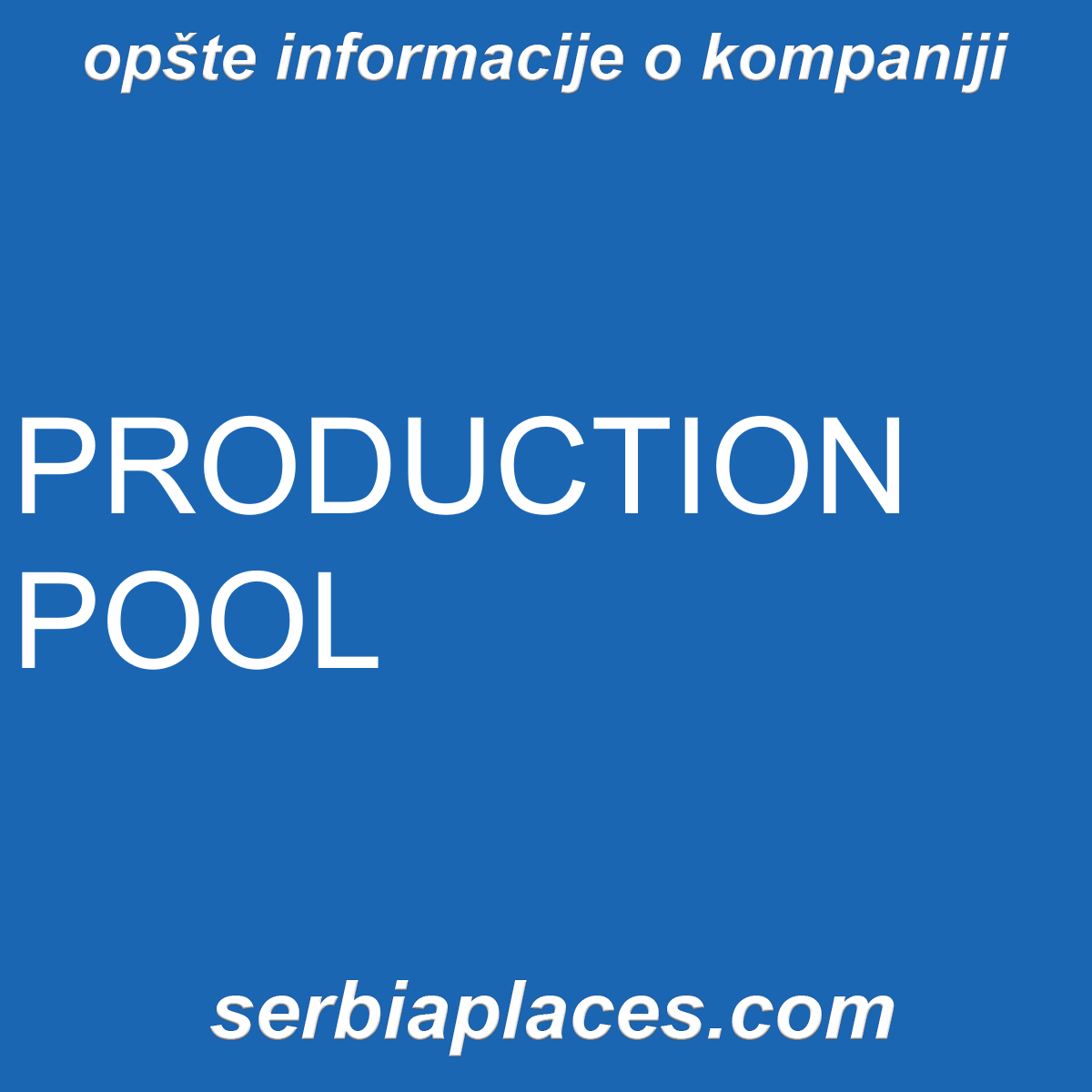 PRODUCTION POOL