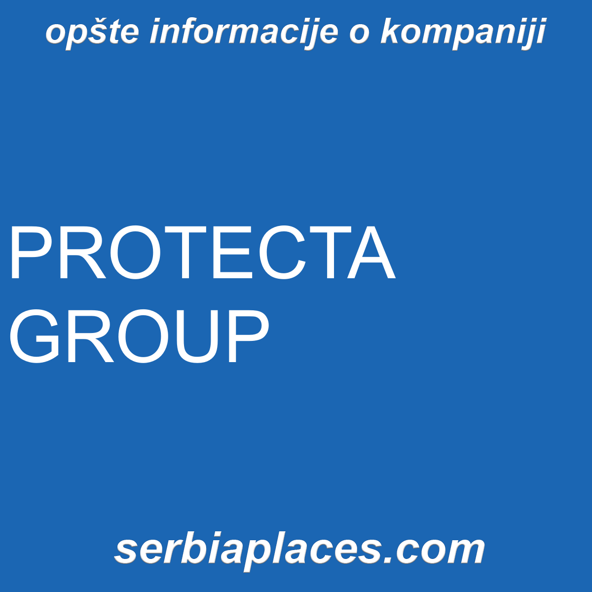 PROTECTA GROUP
