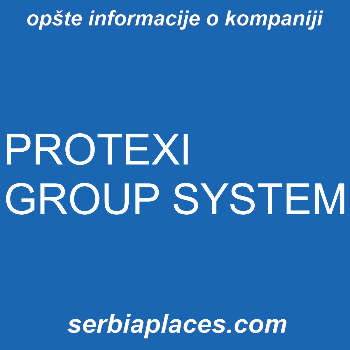 PROTEXI GROUP SYSTEM