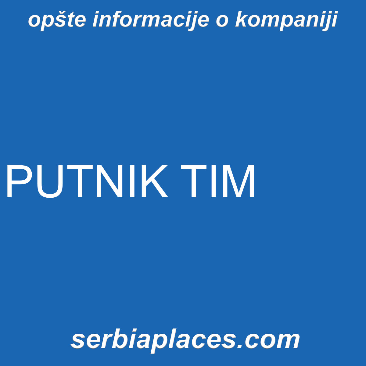 PUTNIK TIM