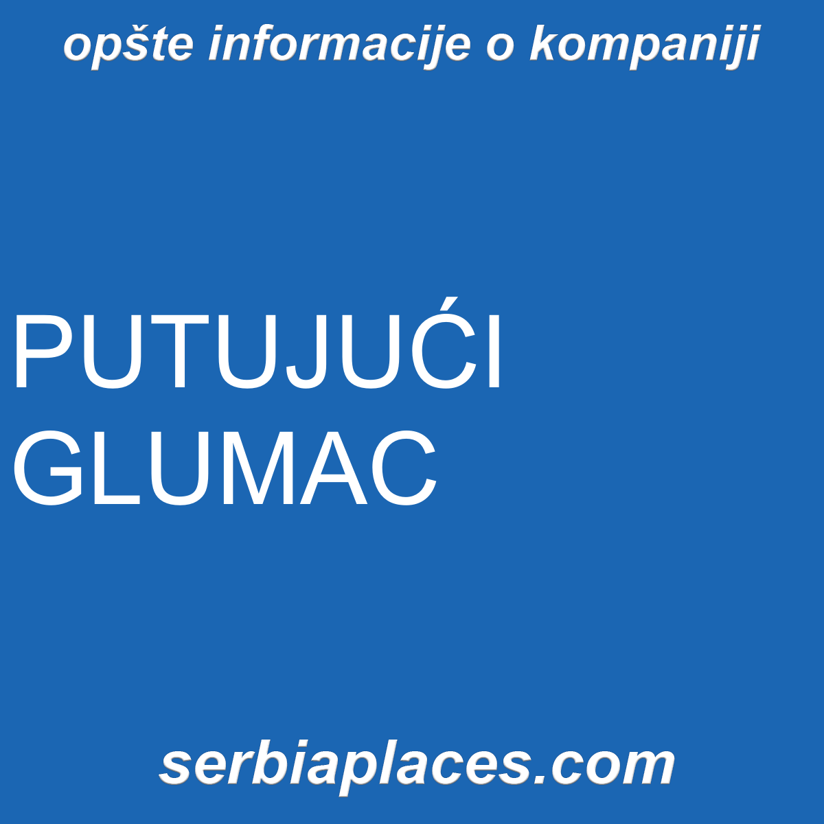 PUTUJUĆI GLUMAC