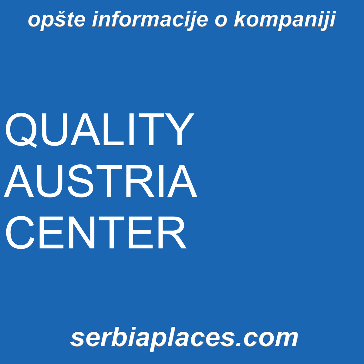 QUALITY AUSTRIA CENTER