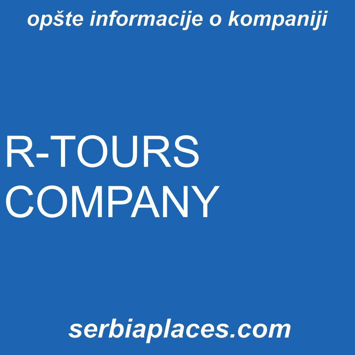 R-TOURS COMPANY