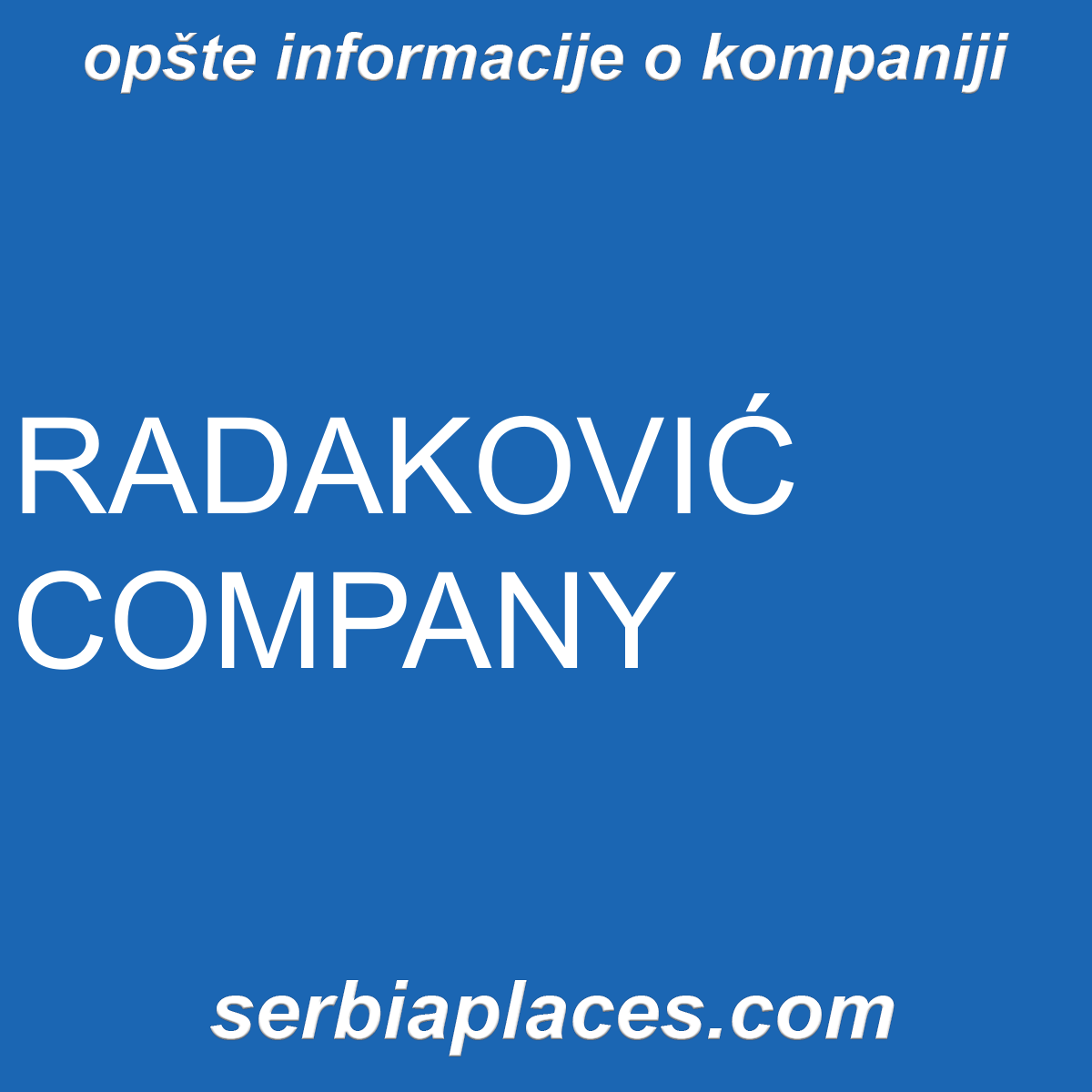 RADAKOVIĆ COMPANY