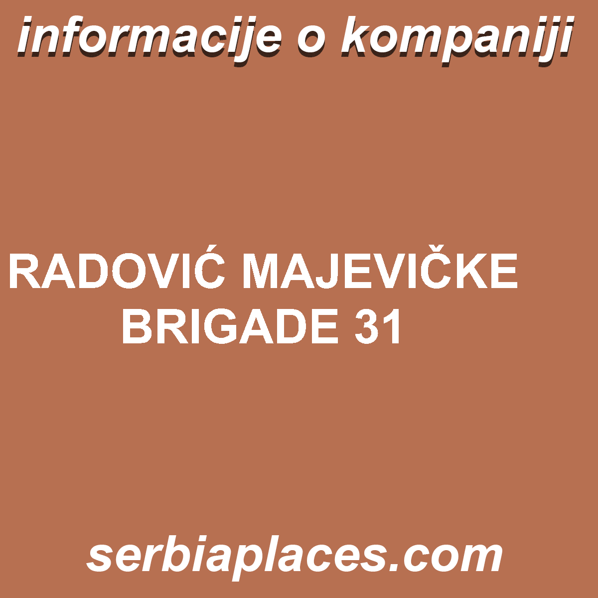 RADOVIĆ MAJEVIČKE BRIGADE 31