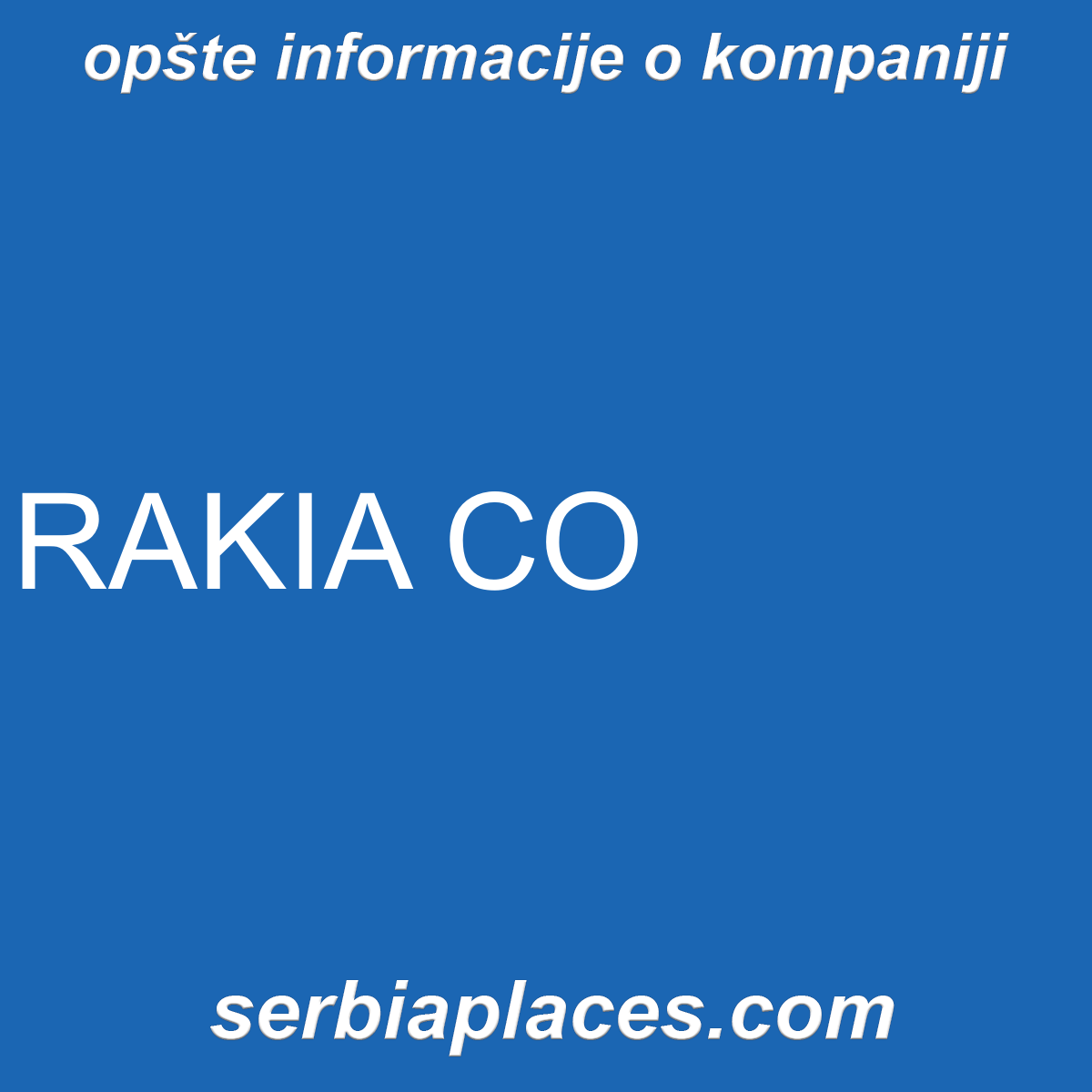 RAKIA CO