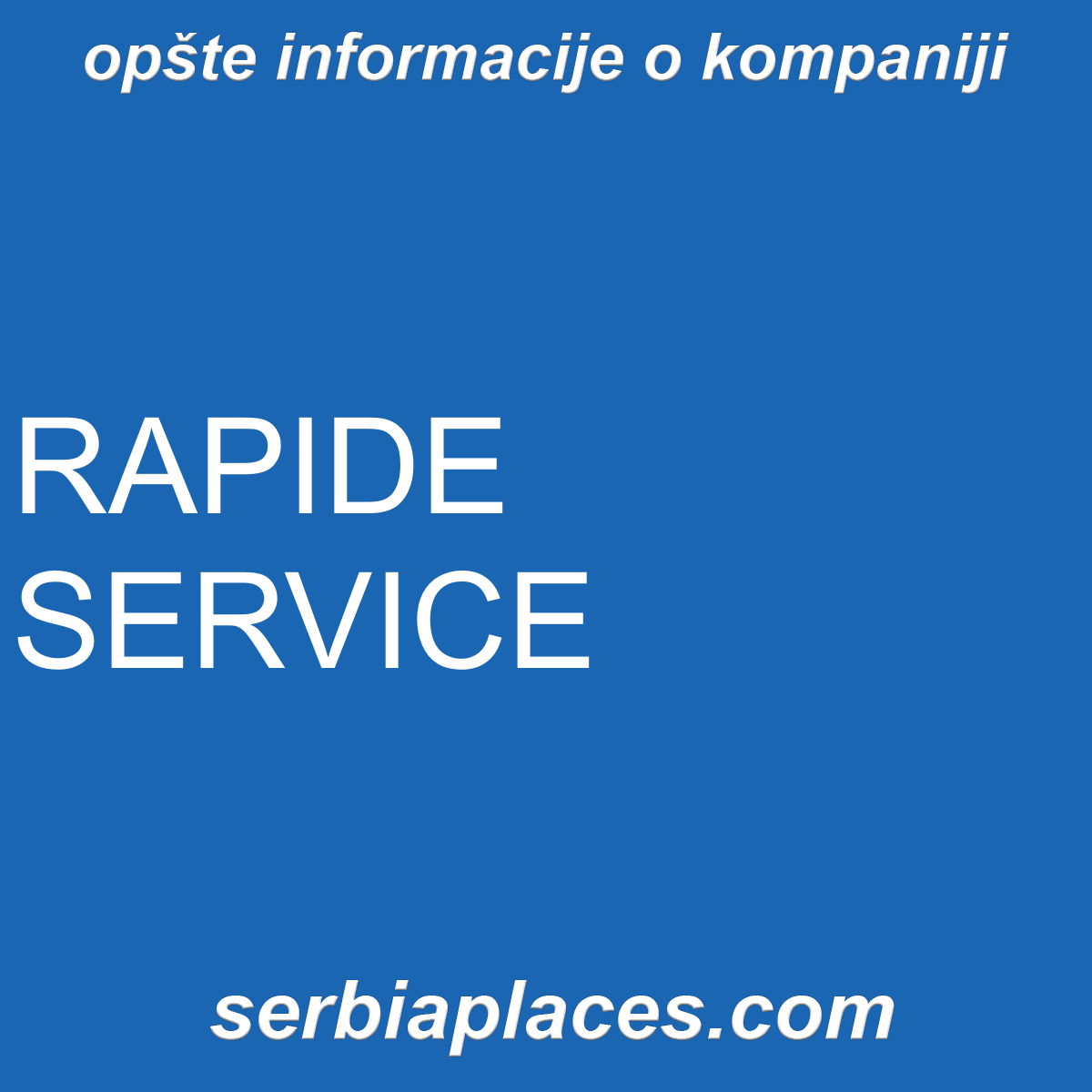 RAPIDE SERVICE