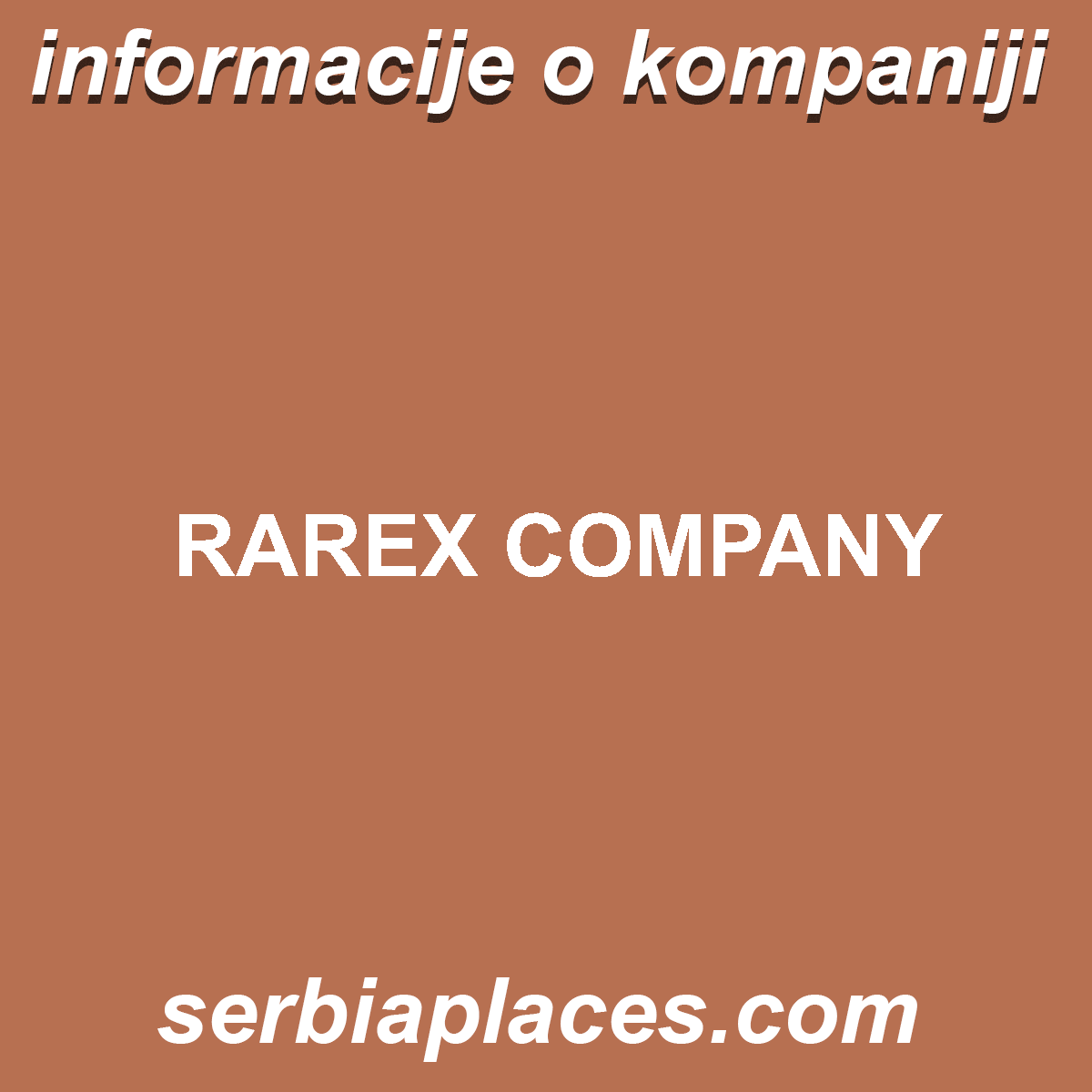 RAREX COMPANY