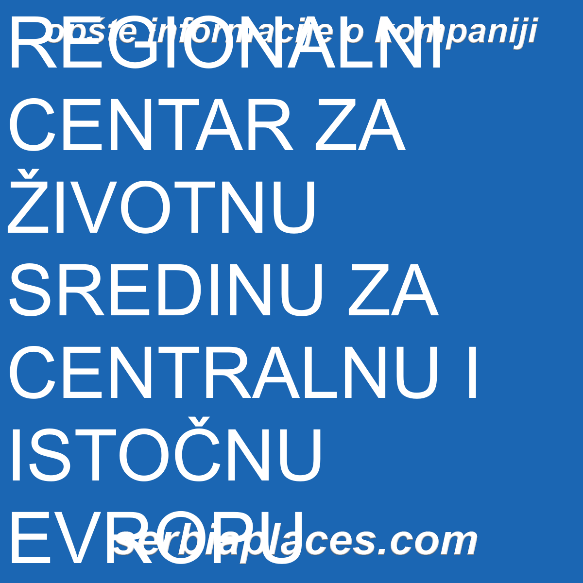 REGIONALNI CENTAR ZA ŽIVOTNU SREDINU ZA CENTRALNU I ISTOČNU EVROPU