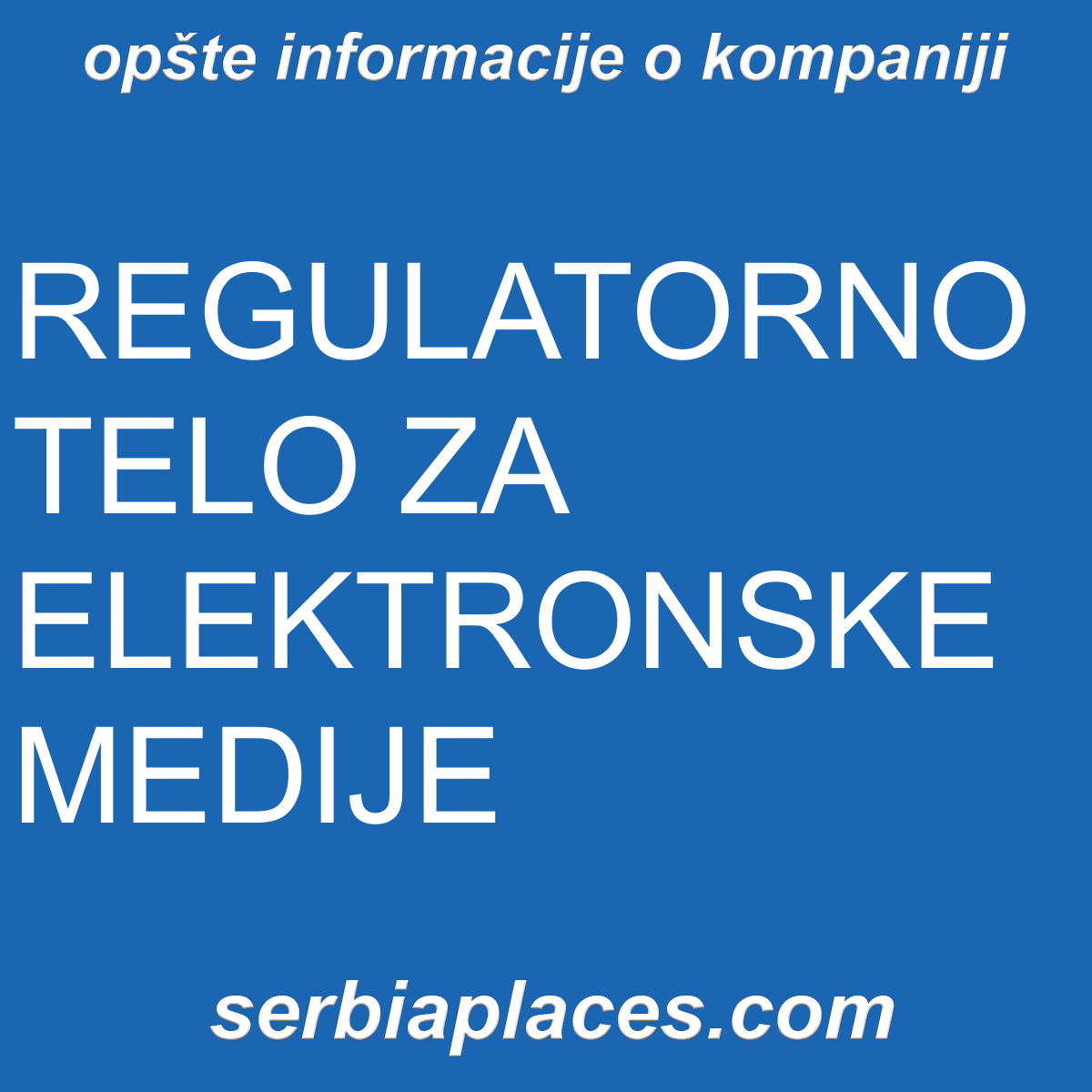 REGULATORNO TELO ZA ELEKTRONSKE MEDIJE
