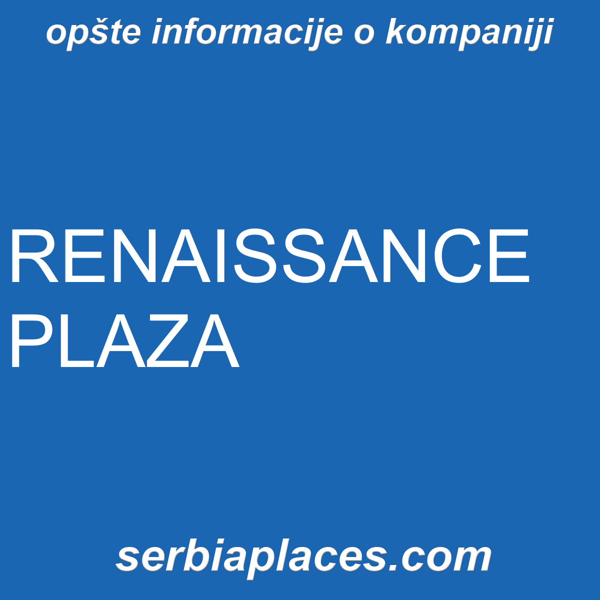 RENAISSANCE PLAZA