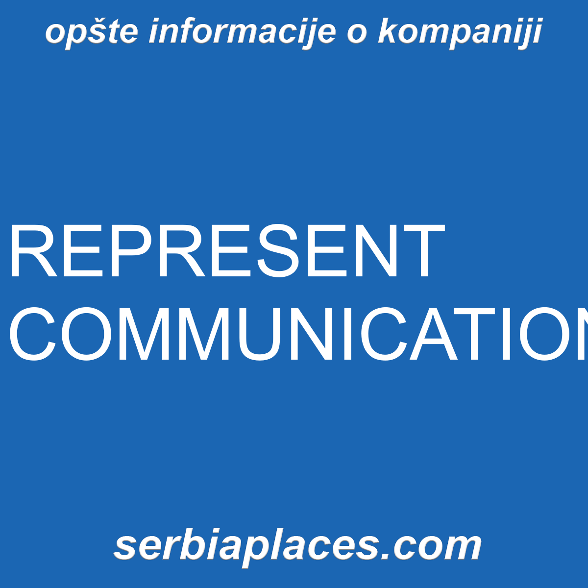 REPRESENT COMMUNICATIONS