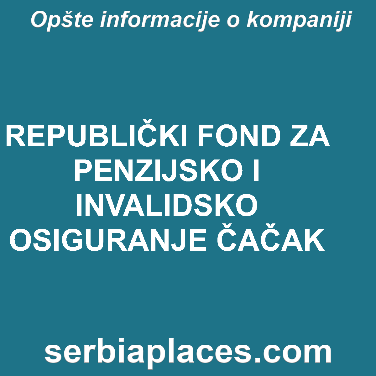 REPUBLIČKI FOND ZA PENZIJSKO I INVALIDSKO OSIGURANJE ČAČAK