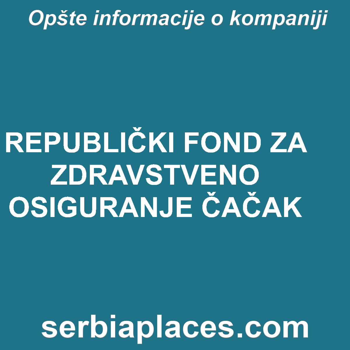 REPUBLIČKI FOND ZA ZDRAVSTVENO OSIGURANJE ČAČAK