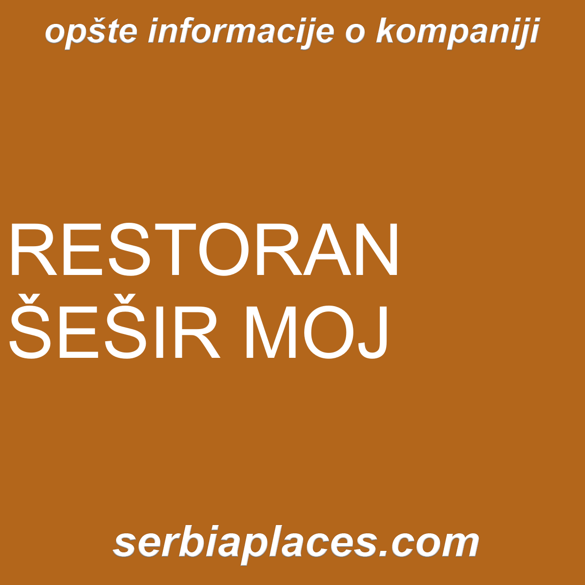 RESTORAN ŠEŠIR MOJ