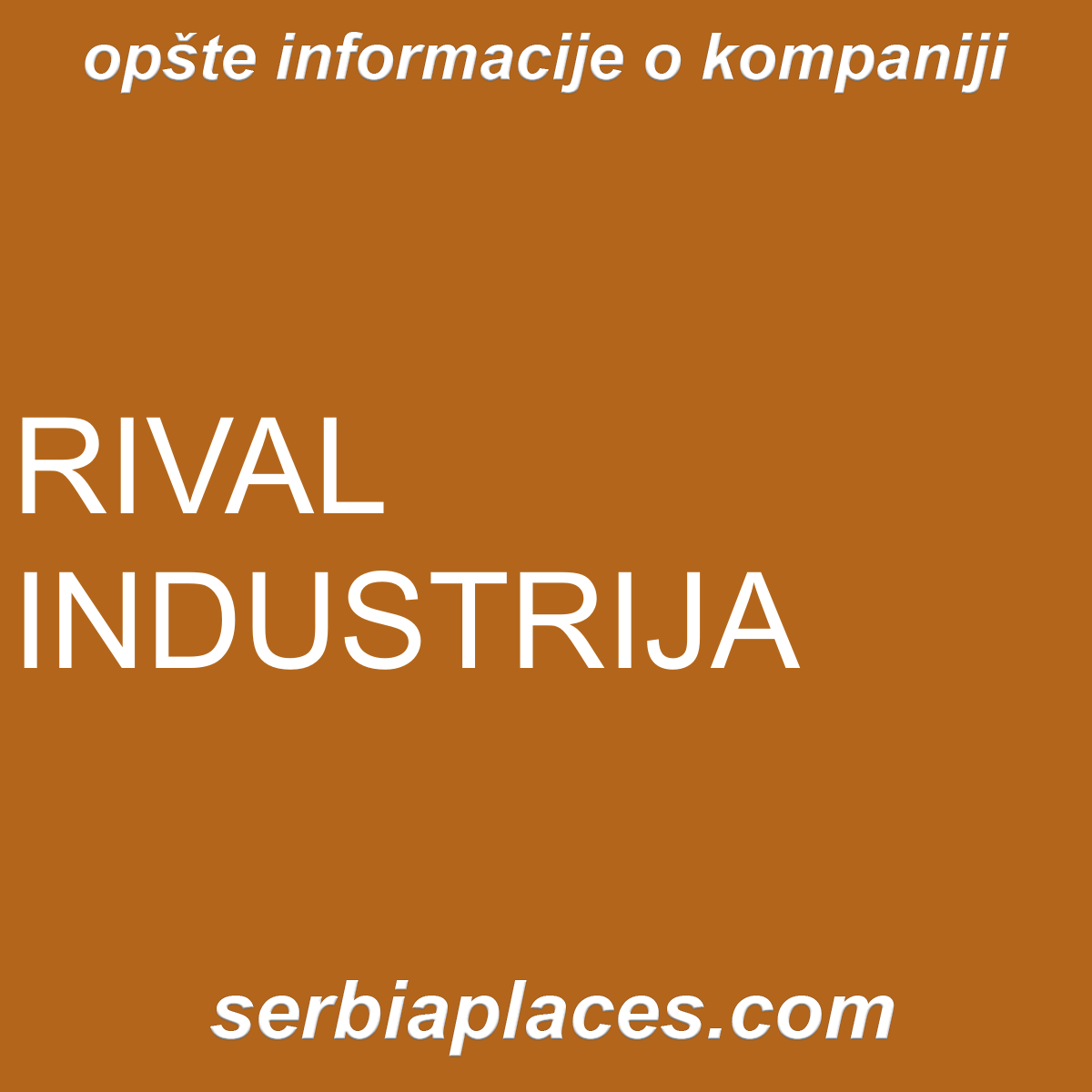RIVAL INDUSTRIJA