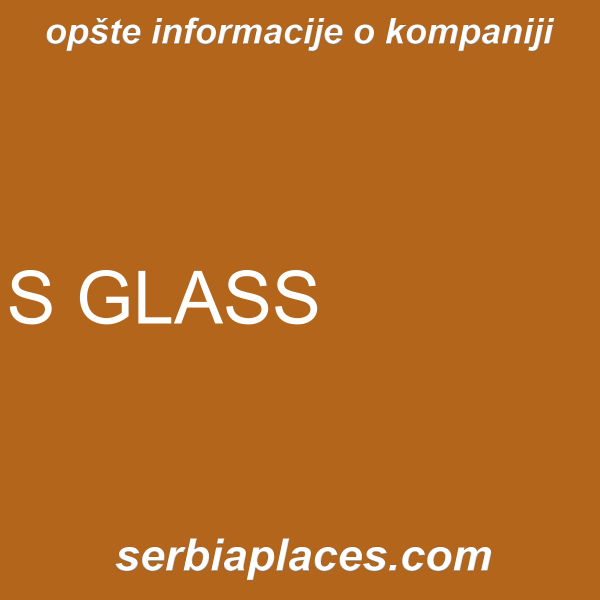 S GLASS
