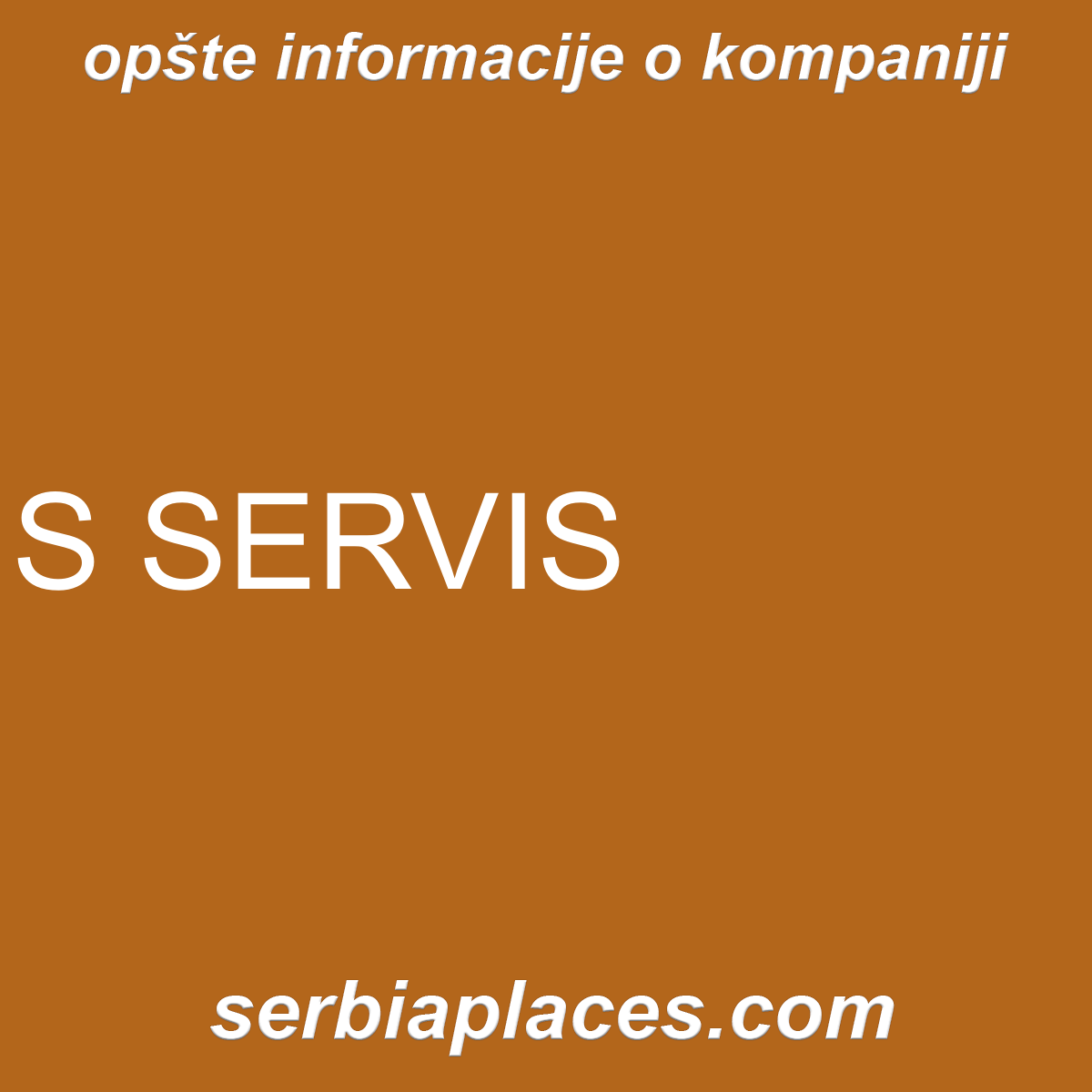 S SERVIS