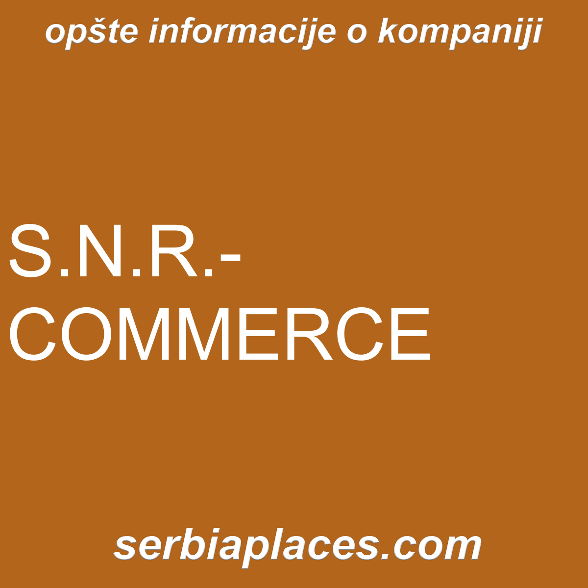 S.N.R.-COMMERCE