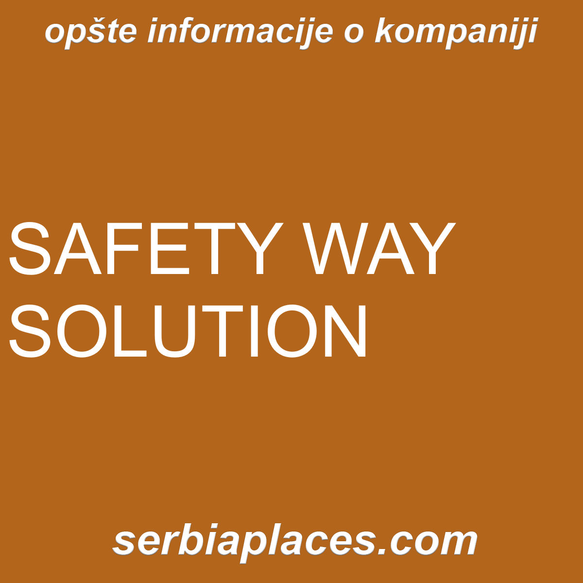 SAFETY WAY SOLUTION
