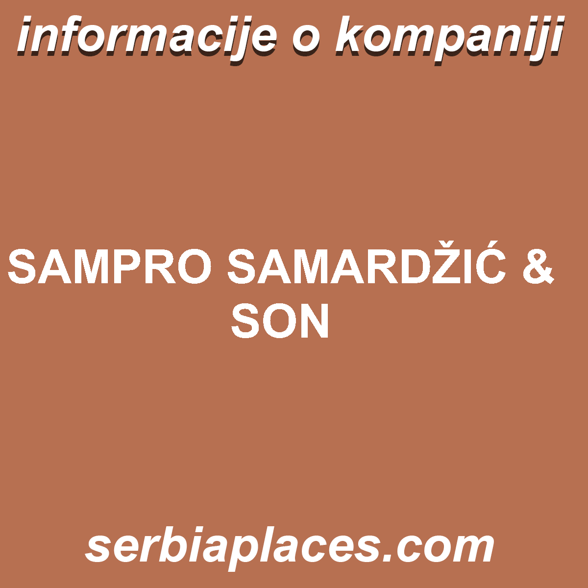 SAMPRO SAMARDŽIĆ & SON