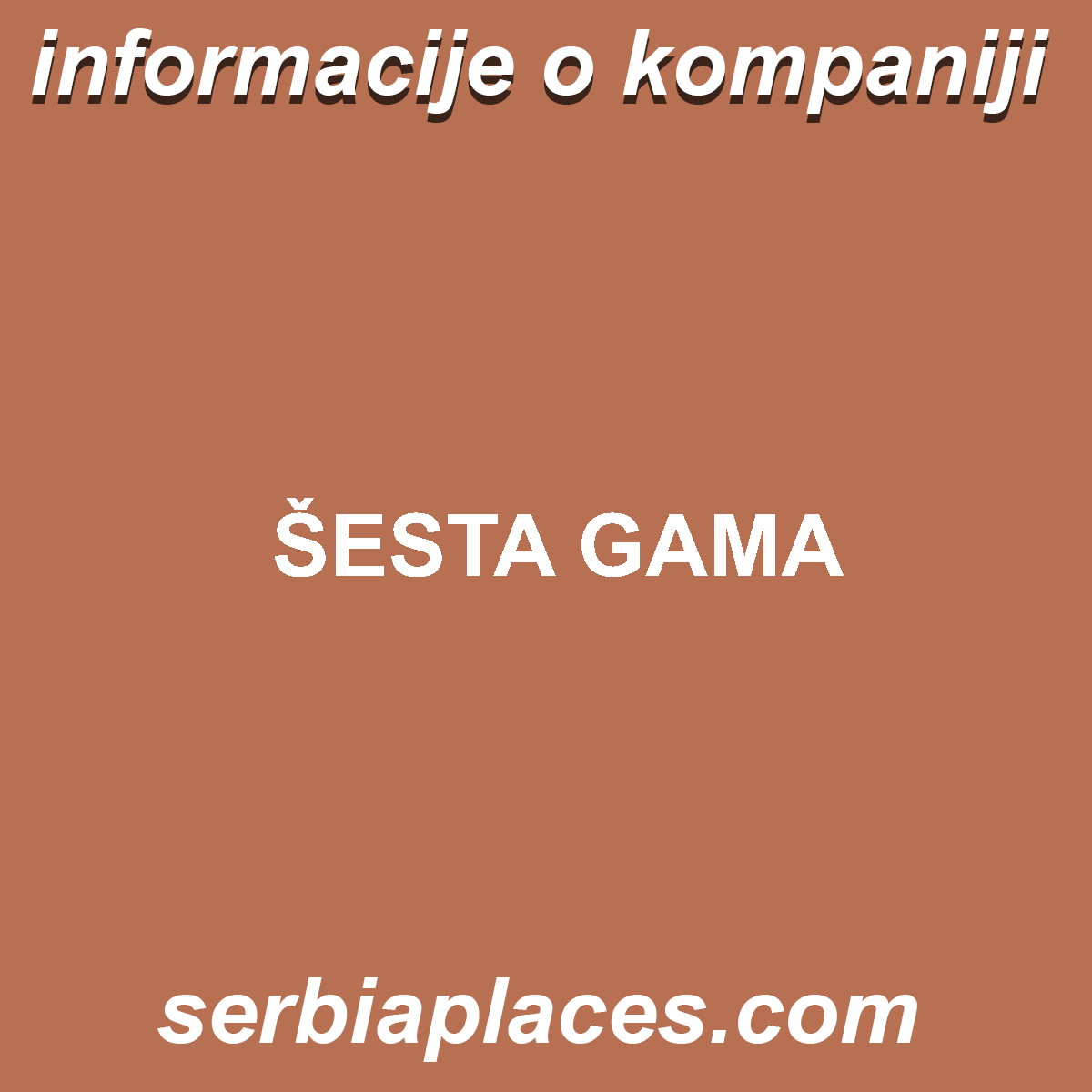 ŠESTA GAMA